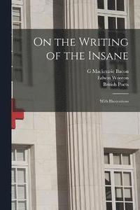bokomslag On the Writing of the Insane