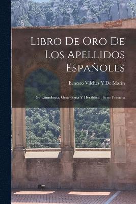 bokomslag Libro De Oro De Los Apellidos Espaoles