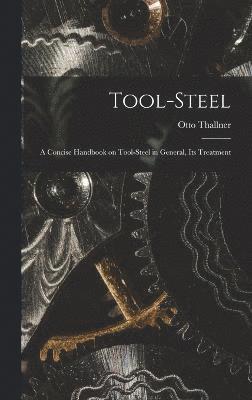 Otto Thallner - Tool-Steel, Inbunden