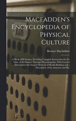 bokomslag Macfadden's Encyclopedia of Physical Culture