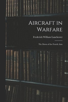 Aircraft in Warfare 1