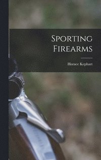 bokomslag Sporting Firearms