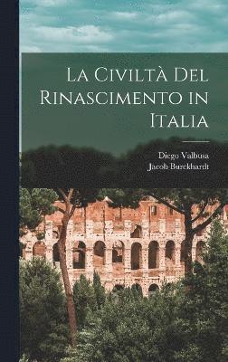 Jacob Burckhardt, Diego Valbusa - civiltà del rinascimento in Italia, Inbunden
