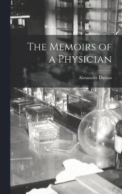 Alexandre Dumas - Memoirs of a Physician, Inbunden