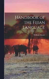bokomslag Handbook of the Fijian Language