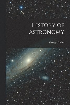 bokomslag History of Astronomy