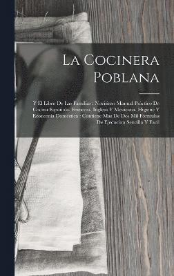 Anonymous - Cocinera Poblana, Inbunden