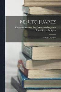 bokomslag Benito Jurez