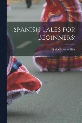 Spanish tales for beginners;