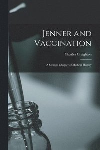 bokomslag Jenner and Vaccination