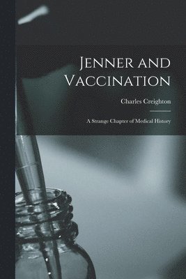 Jenner and Vaccination 1