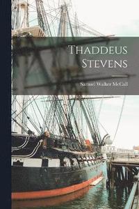 bokomslag Thaddeus Stevens