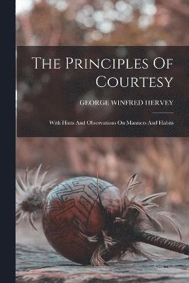 The Principles Of Courtesy 1