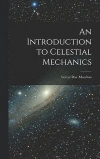 bokomslag An Introduction to Celestial Mechanics