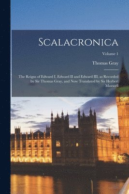 Thomas Gray - Scalacronica, Häftad