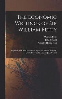 bokomslag The Economic Writings of Sir William Petty