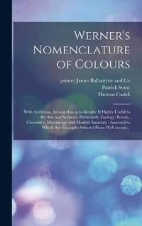 bokomslag Werner's Nomenclature of Colours