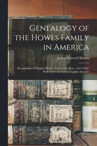 bokomslag Genealogy of the Howes Family in America