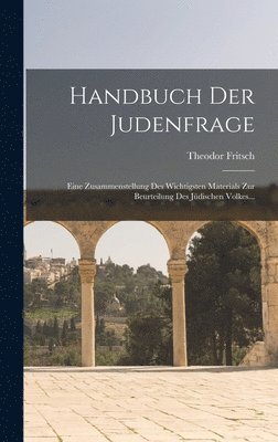 Handbuch Der Judenfrage