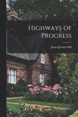 bokomslag Highways of Progress