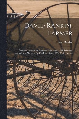 David Rankin - David Rankin, Farmer, Häftad