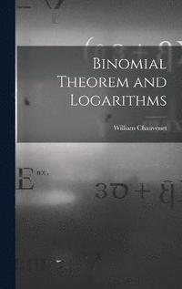 bokomslag Binomial Theorem and Logarithms