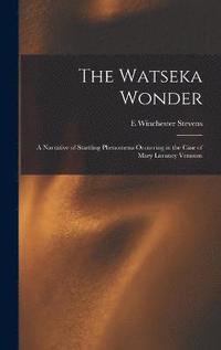 bokomslag The Watseka Wonder