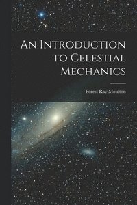 bokomslag An Introduction to Celestial Mechanics