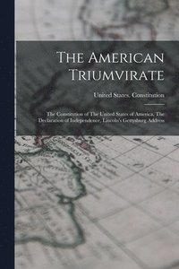 bokomslag The American Triumvirate