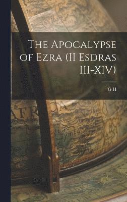 bokomslag The Apocalypse of Ezra (II Esdras III-XIV)