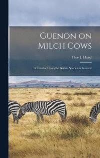 bokomslag Guenon on Milch Cows