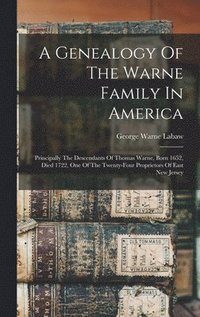 bokomslag Genealogy Of The Warne Family In America