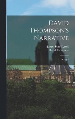 bokomslag David Thompson's Narrative