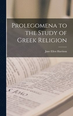 bokomslag Prolegomena to the Study of Greek Religion