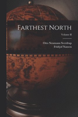 Farthest North; Volume II 1