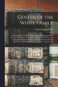 bokomslag Genesis of the White Family