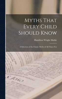 Myths That Every Child Should Know 1