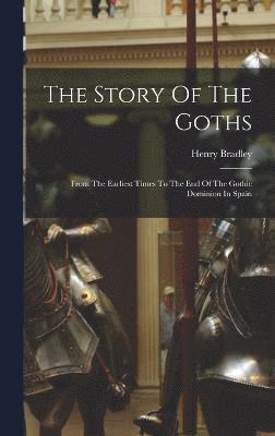 The Story Of The Goths 1