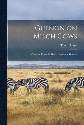 bokomslag Guenon on Milch Cows