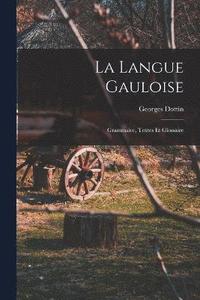 bokomslag La Langue Gauloise