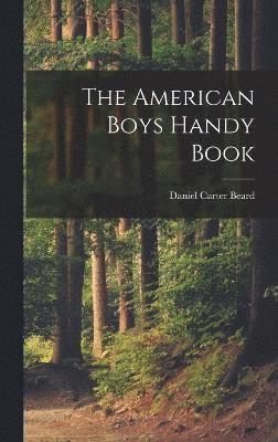 The American Boys Handy Book 1