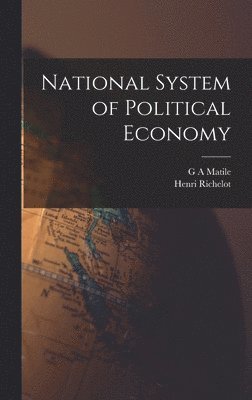 bokomslag National System of Political Economy