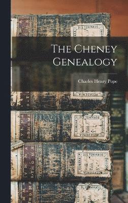 The Cheney Genealogy 1