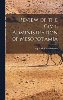 Review of the Civil Administration of Mesopotamia 1