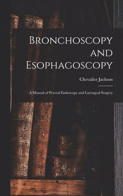 Bronchoscopy and Esophagoscopy
