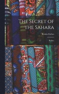 bokomslag The Secret of the Sahara