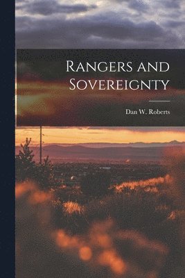 bokomslag Rangers and Sovereignty