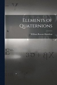 bokomslag Elements of Quaternions