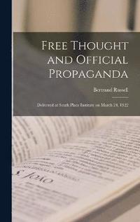 bokomslag Free Thought and Official Propaganda