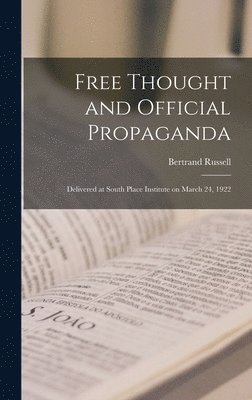 bokomslag Free Thought and Official Propaganda